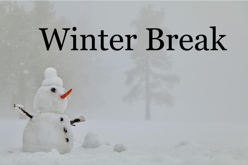 Winter Break Schools are Closed Dec 19 2022 to Jan 2 2023